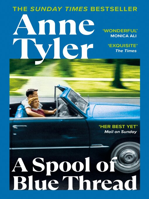 Title details for A Spool of Blue Thread by Anne Tyler - Wait list